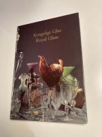 Kongelige Glas Royal Glass, Det Kongelige Sølvkammer,