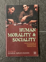 Human Morality and Sociality - Evolutionary and Co,