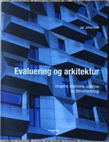 Evaluering og arkitektur, Jan Johansson, emne: