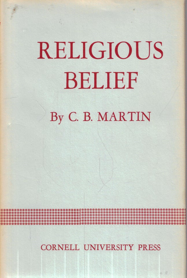 Religious belief, Af C.B. Martin, emne: religion