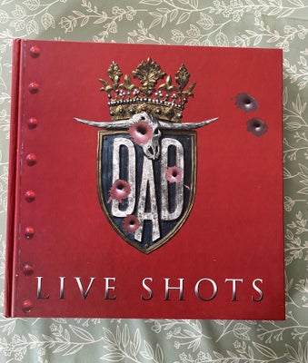 Autografer, Live shots/ D-A-D bog/cd, Live Shots/D-A-D med autografer sælges