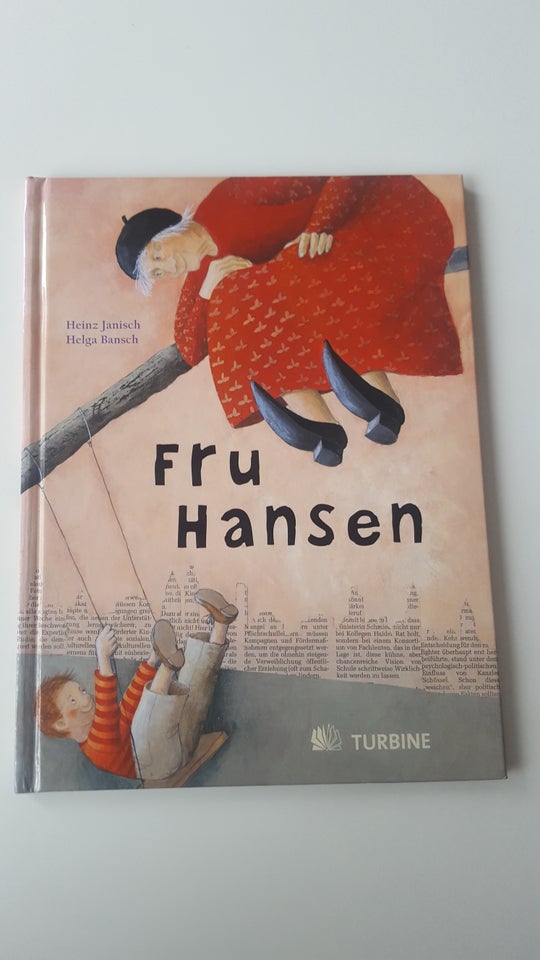 Fru Hansen, Heinz Janisch