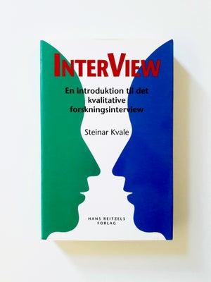 InterView – En introduktion til det kvalitative …, Steinar Kvale, år 1997, 1. udgave, Bogens stand e