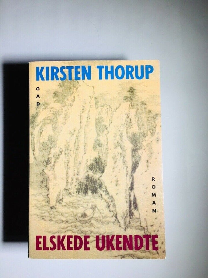 Elskede ukendte, Kirsten Thorup, genre: roman