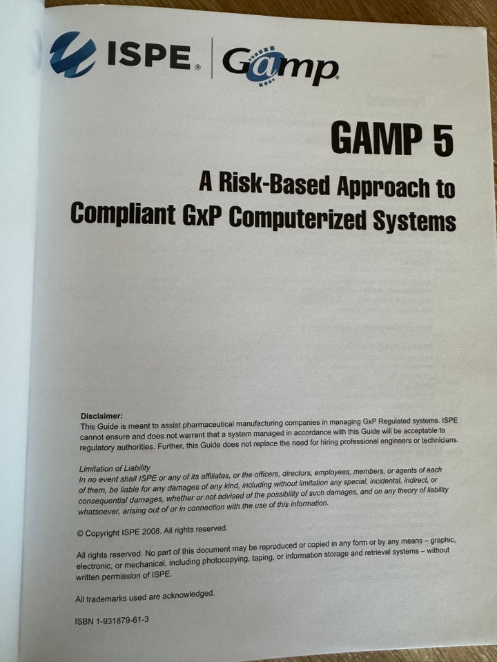 GAMP 5: A Risk-Based Approach to Compliant GxP, ISPE, emne: