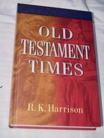 Old Testament, Times