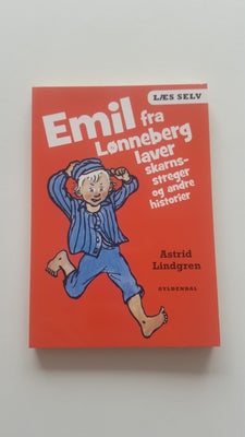 Emil fra Lønneberg laver skarnsstreger og andre hi, Astrid Lindgren, Emil fra Lønneberg laver skarns