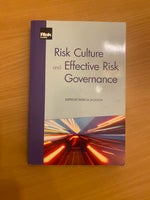 Risk Culture and Effective Risk Governance, Patricia
