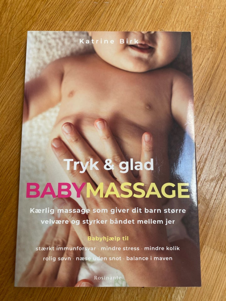 Tryk & glad - Babymassage, Katrine Birk, emne: krop og
