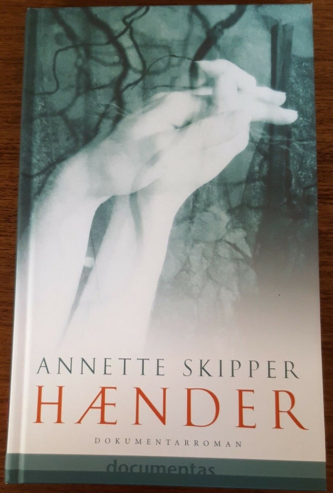 Hænder, Annette Skipper, genre: roman