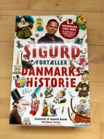 Sigurd fortæller Danmarks historien, Sigurd barrett