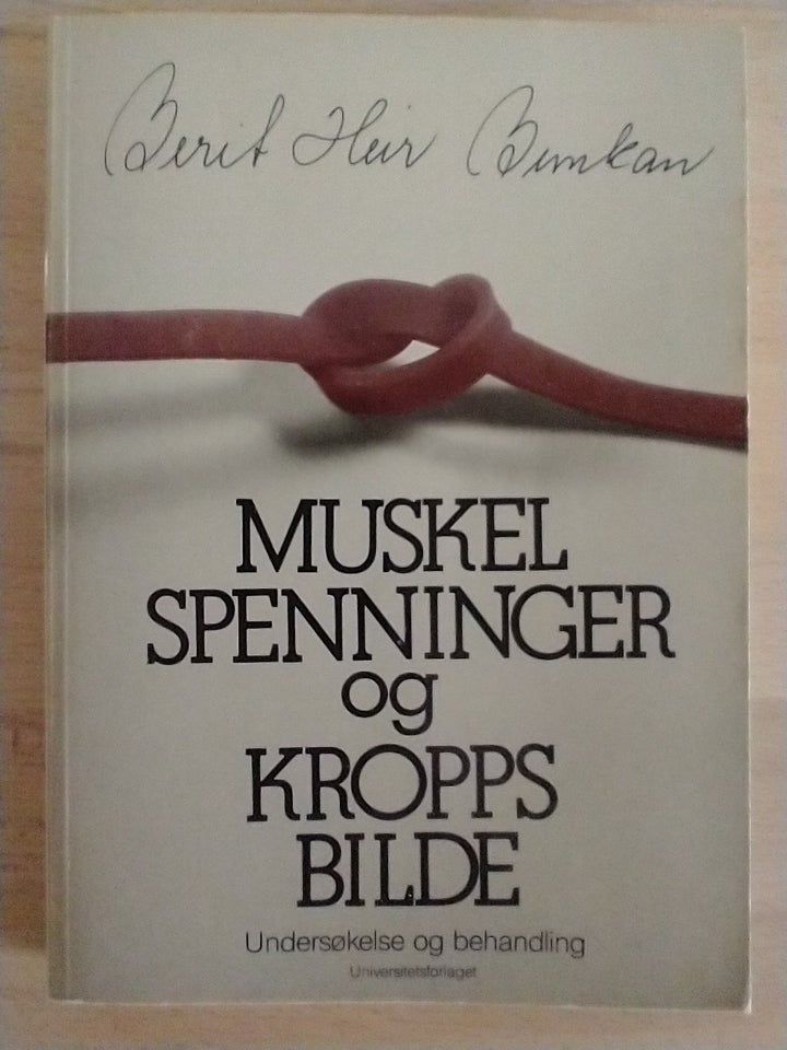 Muskelspenninger og kroppsbilde, Berit Heir Bunkan, år