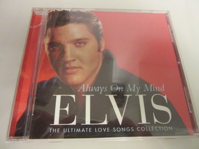 Elvis: Always on my mind, pop, 
The ultimate love songs collection

Køb 5 CD'er og få den billigste 