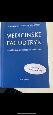 Medicinske fagudtryk, Klaus Levin og Jan Rytter Nørgaard, emne: krop og sundhed, Fuldstændig ny bog.