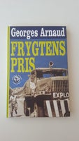 Frygtens pris, Georges Arnaud, genre: roman