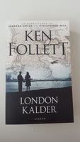 London kalder, Ken Follett, genre: roman