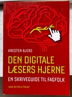 Den digitale læsers hjerne, Kresten Bjerg , år 2017