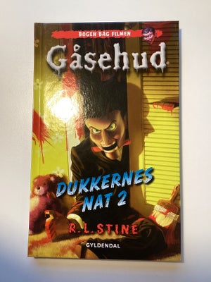 Gåsehud: Dukkernes Nat 2, R. L. Stine, Ny, ulæst bog i den populære børnegys-serie Gåsehud; Dukkerne