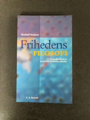 Frihedens filosofi, Rudolf Steiner, emne: filosofi, Grundtræk af en moderne verdensanskuelse. Perfek