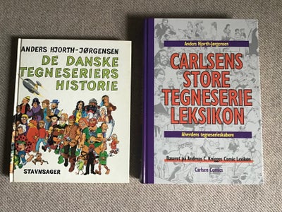 Tegneserielitteratur, Anders Hjorth-Jørgensen, anden bog, De danske tegneseriers historier, 1985 : 7