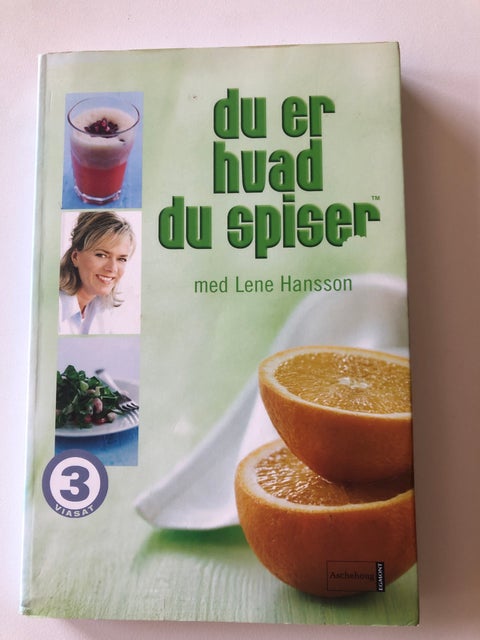 Du er hvad du spiser, Lene Hansson, emne: krop og sundhed,…