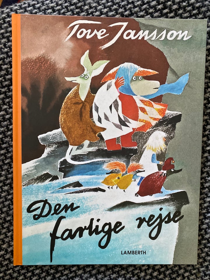 Den Farlige Rejse Tove Jansson Dbadk Køb Og Salg Af Nyt Og Brugt 