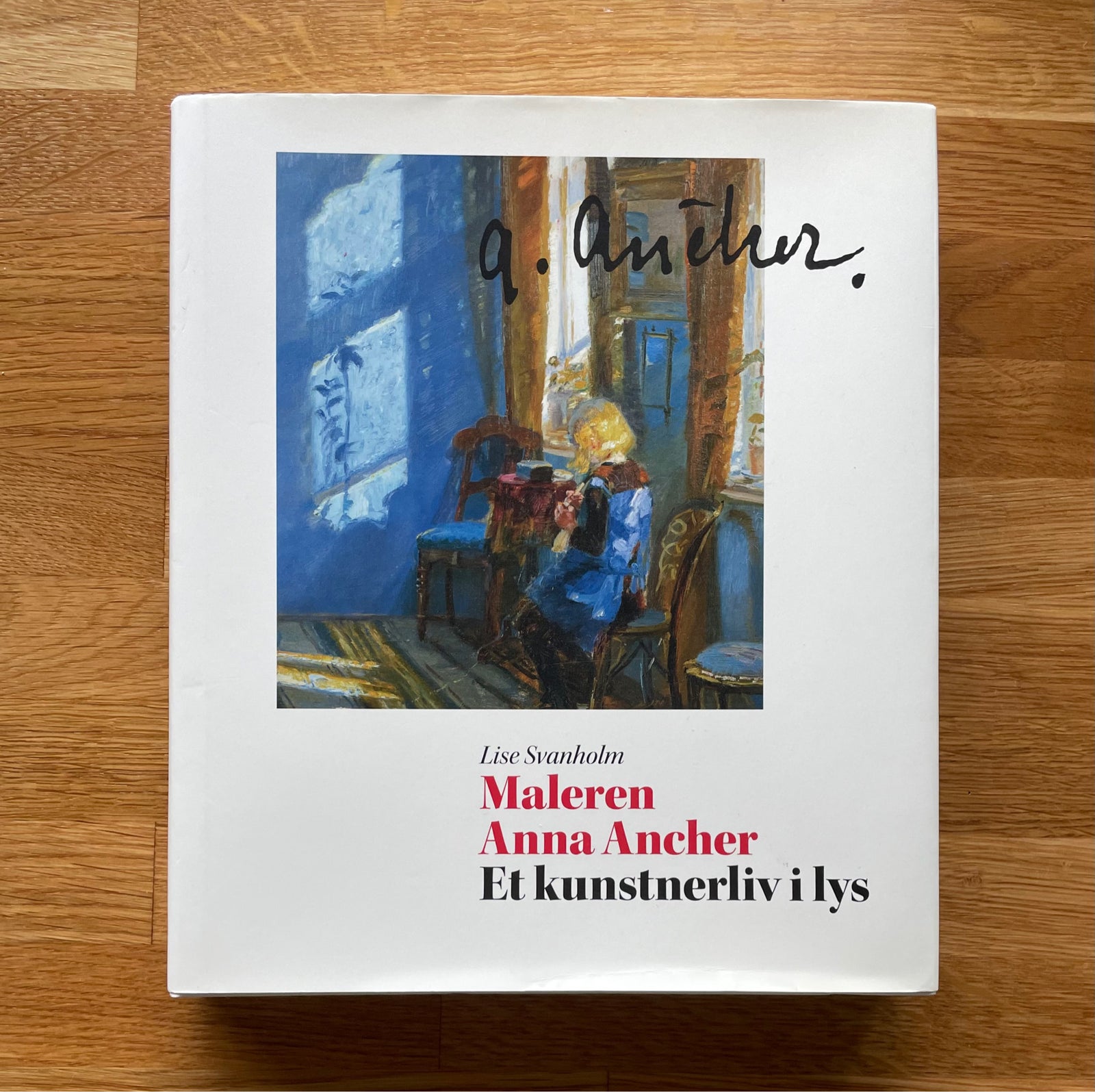 gæld Afstem Moden Maleren Anna Ancher Et kunstnerliv i lys, Lise Svanholm, emne: kunst og  kultur – dba.dk – Køb og Salg af Nyt og Brugt