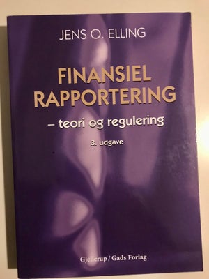 Finansiel rapportering, Jens O. Elling, år 2012, 3 udgave, Rigtig god stand. Ingen overstregninger.
