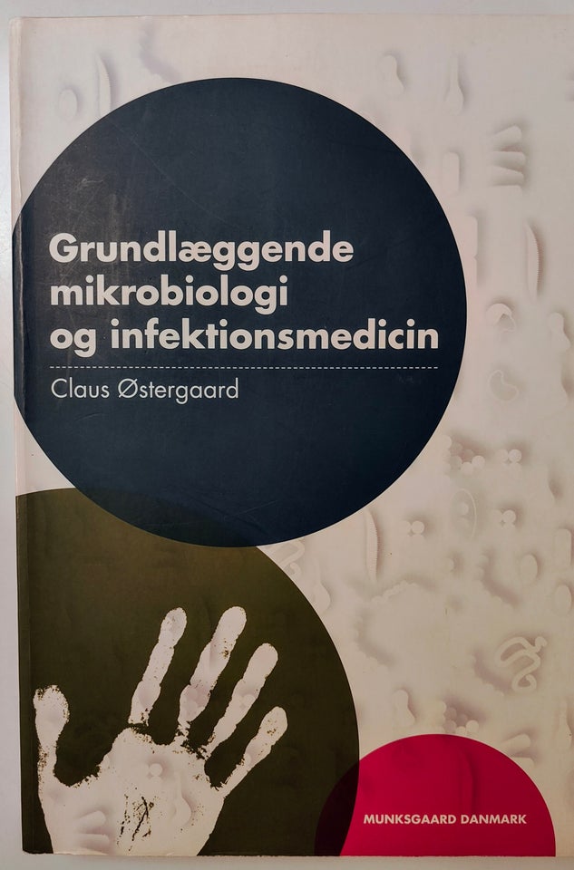 Grundlæggende mikrobiologi og infektionsmedicin , Claus