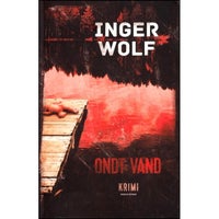 Ondt Vand, Inger Wolf, genre: krimi og spænding