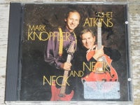 CHET ATKINS AND MARK KNOPFLER: NECK AND NECK, rock