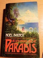 På den anden side af paradis, Noel Barbar, genre: roman