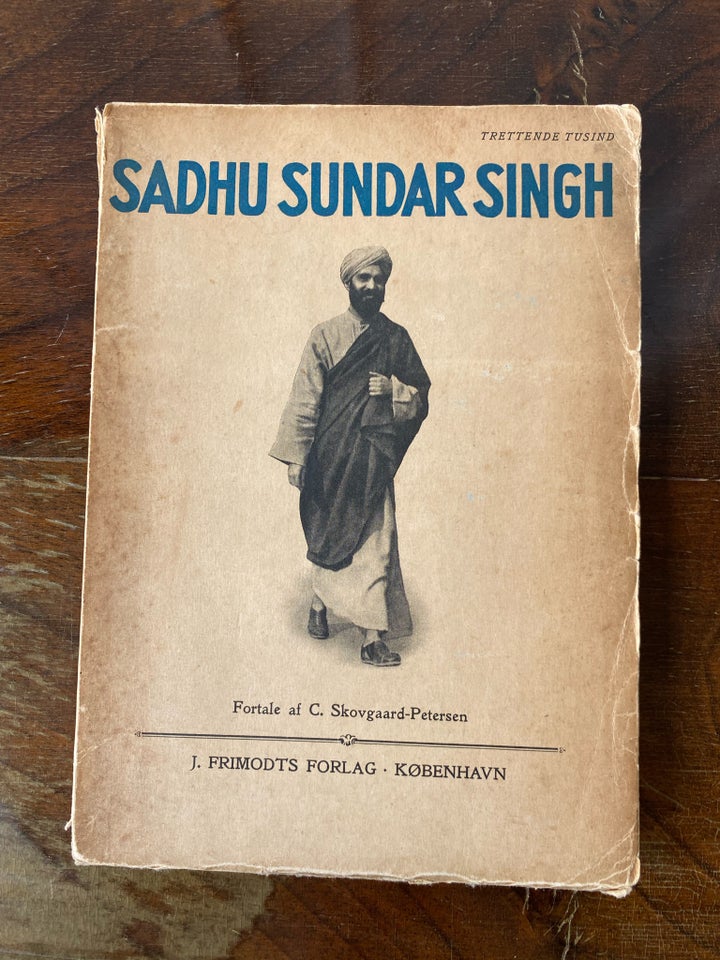 Kaldet af Gud, Sadhu Sundar Singh, emne: sociologi