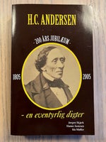 H.C. Andersen - en eventyrlig digter, Jørgen Skjerk, Hanne