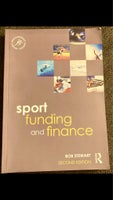 Sport Funding & Finance, Bob Stewart, Second Edition