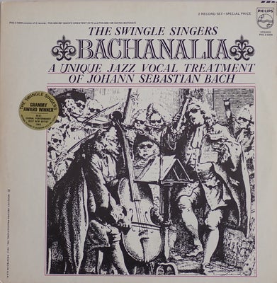 LP, Swingle Singers, Bachanalia [2-LP], Jazz, 2-LP samling fra 1972 med det stærkt berømmede og pris