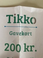 Gavekort til Tikko på 200 kr. udløber 17/06-2025