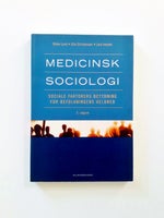 Medicinsk sociologi – sociale faktorers betydning , Rikke