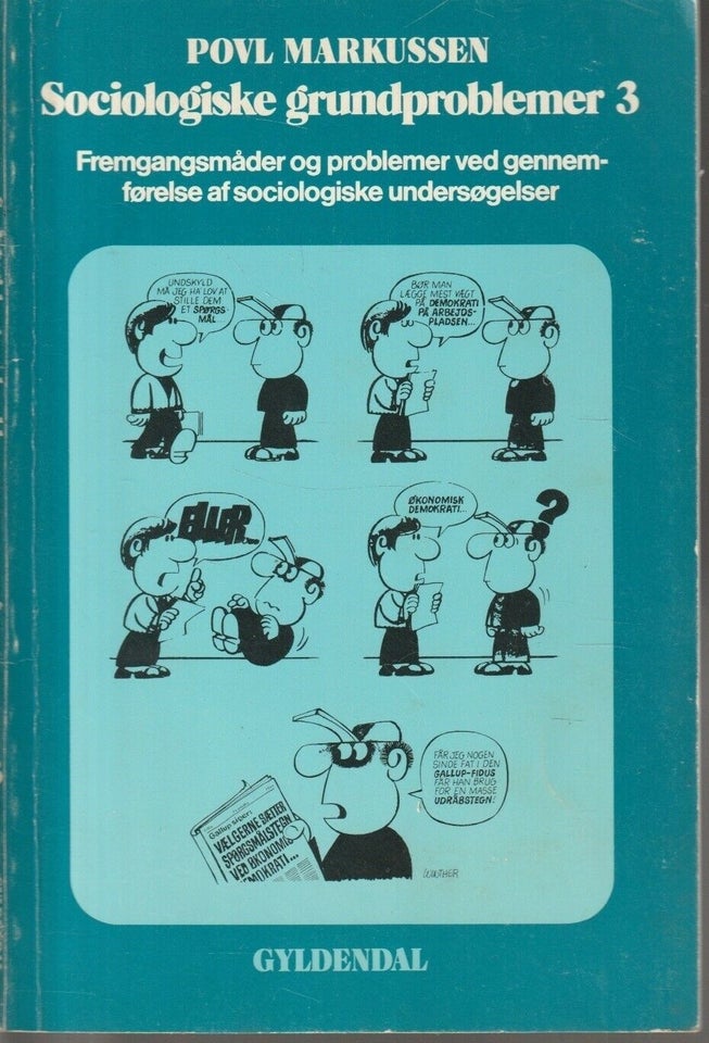 Sociologiske grundproblemer - 3, Povl Markussen, emne: