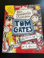 Min geniale verden, Tom Gates