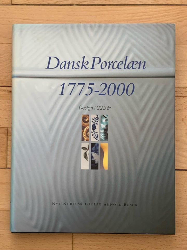 Dansk Porcelæn 1775-2000, emne: design