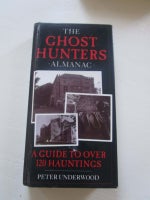 The Ghosthunter's Almanac (Occult) Hardcover, Peter