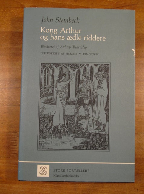 Kong Arthur og hans ædle Riddere (1979), John Steinbeck,…