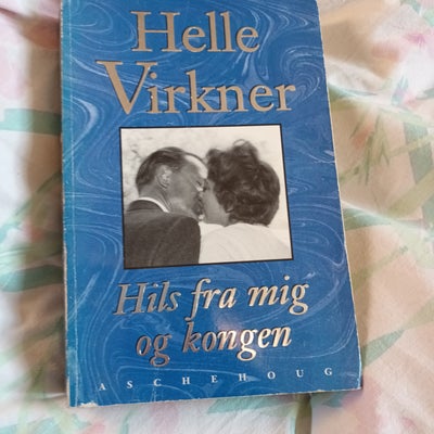 Hils fra mig og kongen, Helle Virkner, genre: biografi, Lidt slidt hft. bog