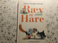 Ræv og Hare, Sylvia Vanden Heede