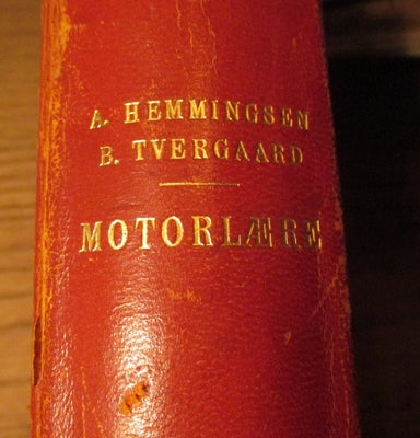 Motorlære , A. Hemmingsen & B. Tvergaard, emne: bil og motor, Motorlære af A. Hemmingsen & B. Tverga