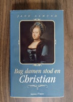 Bag damen stod en Christian , Jane Aamund
