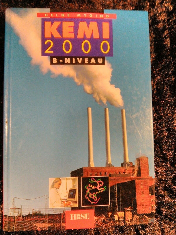 Kemi 2000 B - Niveau. , Helge Mygind , emne: natur og teknik