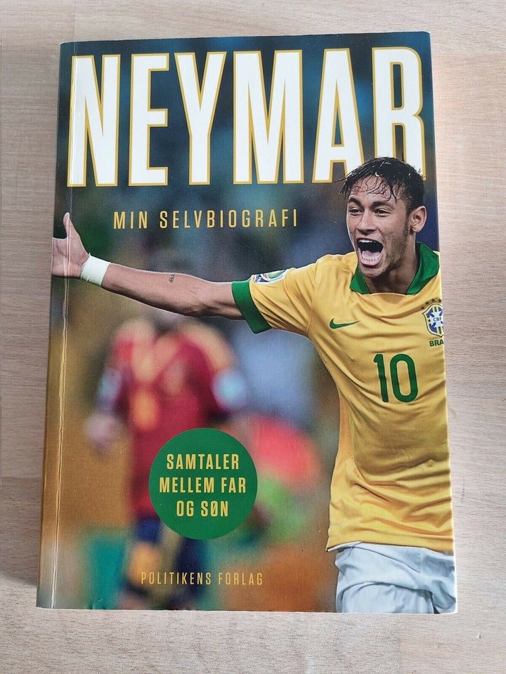 mynte Bliver værre sagtmodighed Neymar: min selvbiografi, Neymar Jr – dba.dk – Køb og Salg af Nyt og Brugt
