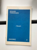 Vevet, Sigurd Tenningen , genre: digte
